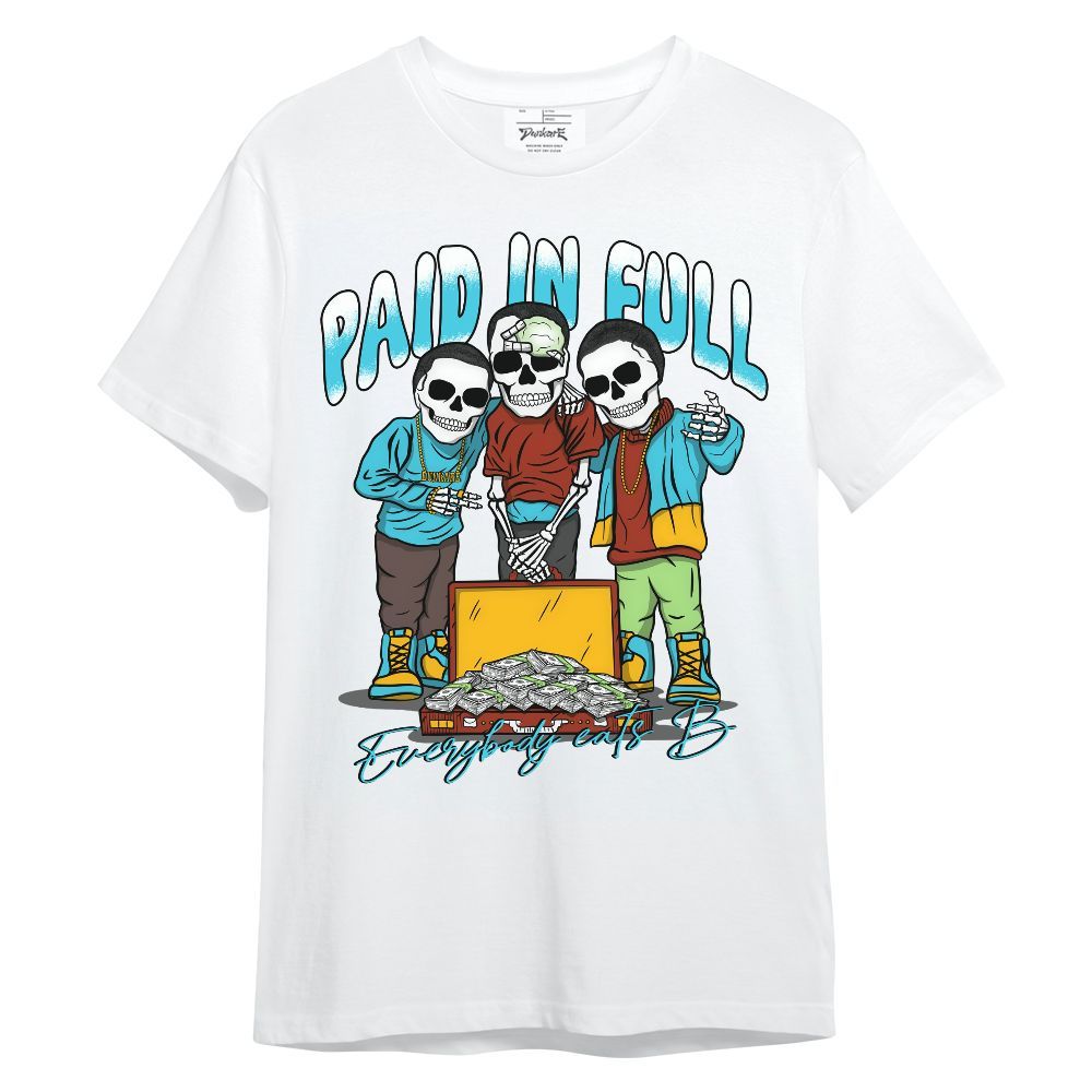 Shirt To Match SB Dunk Di'Orr Greenwood - Everybody Paid In Full Unisex Shirt