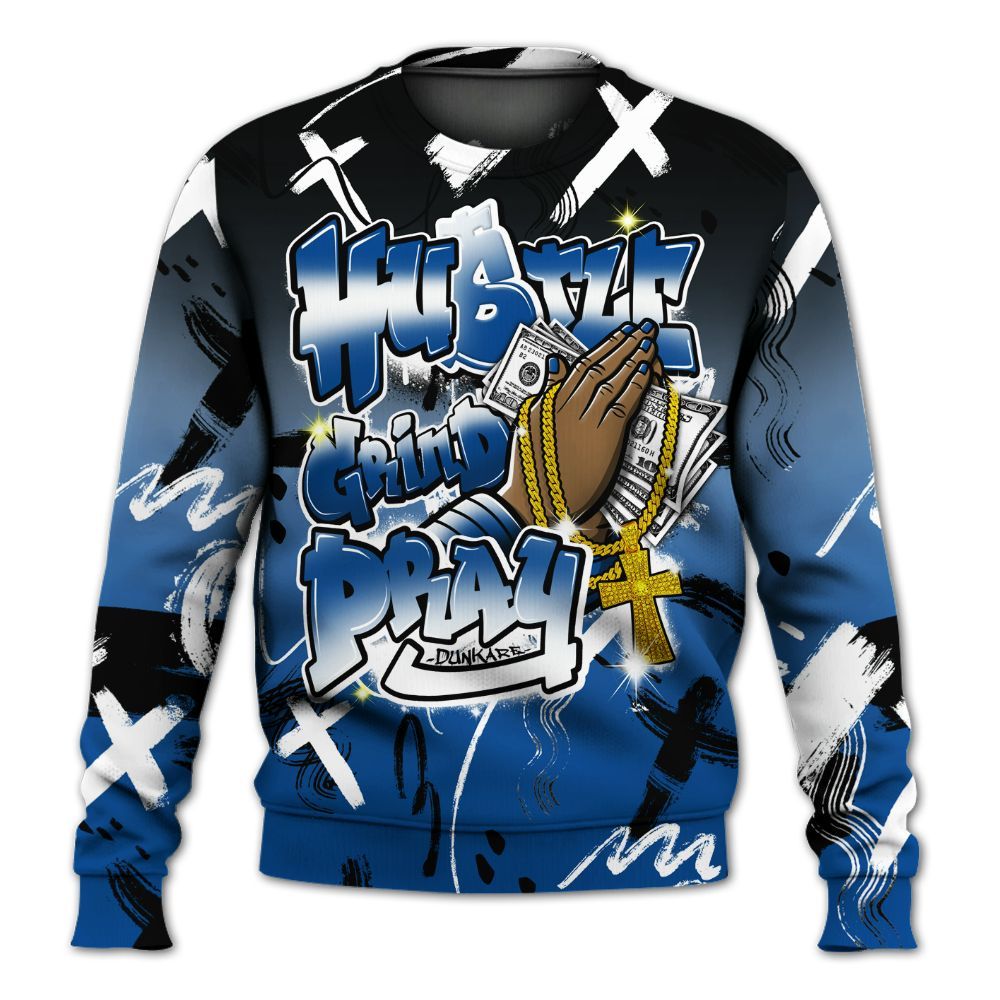 Sweatshirt To Match Low 85 Royal 1s - Money Hustle Grind Pray All Over Print