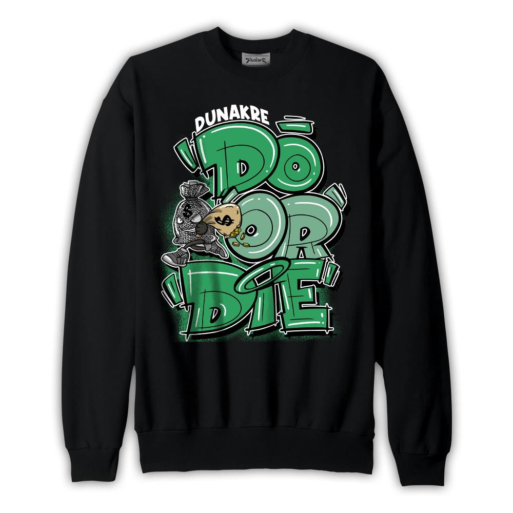 Sweatshirt To match Black Green Glow 3s Sweatshirt - Do Or Die Sweatshirt 0205 NMP