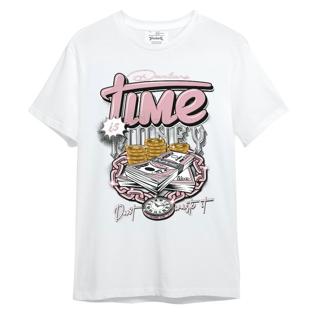 Shirt To Match Air Max DN Pink Foam Time Is Money Unisex Shirt