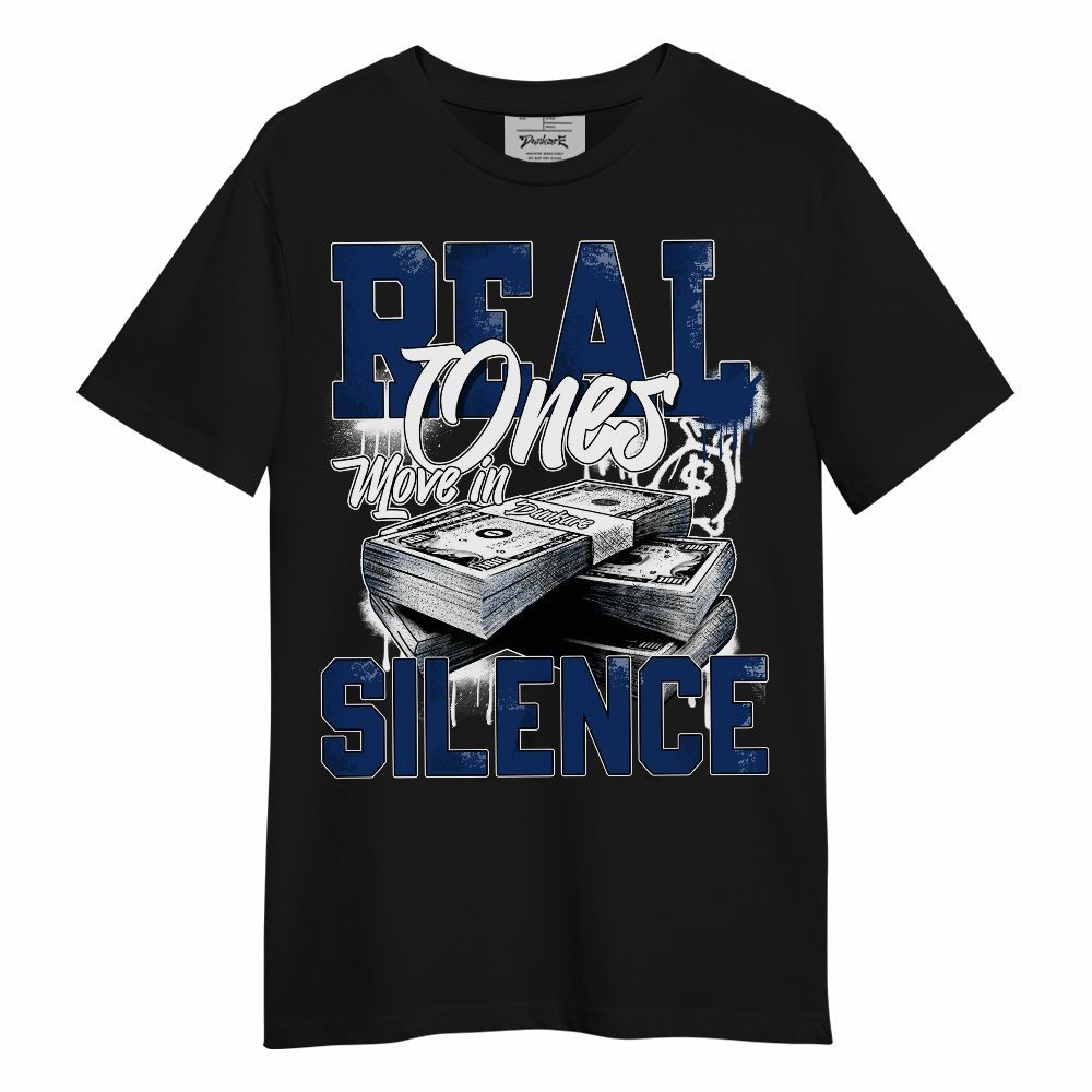 Shirt To Match High OG Deep Royal Blue 1s - Move In Silence Money Unisex Shirt