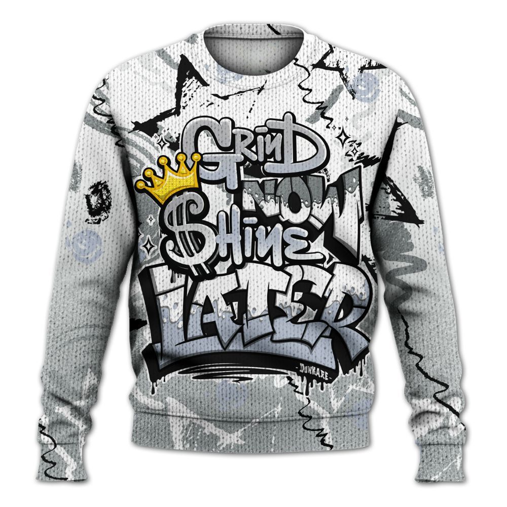Sweater To Match White Metallic 2026 5s - Grind Shine Later Drip Graphic