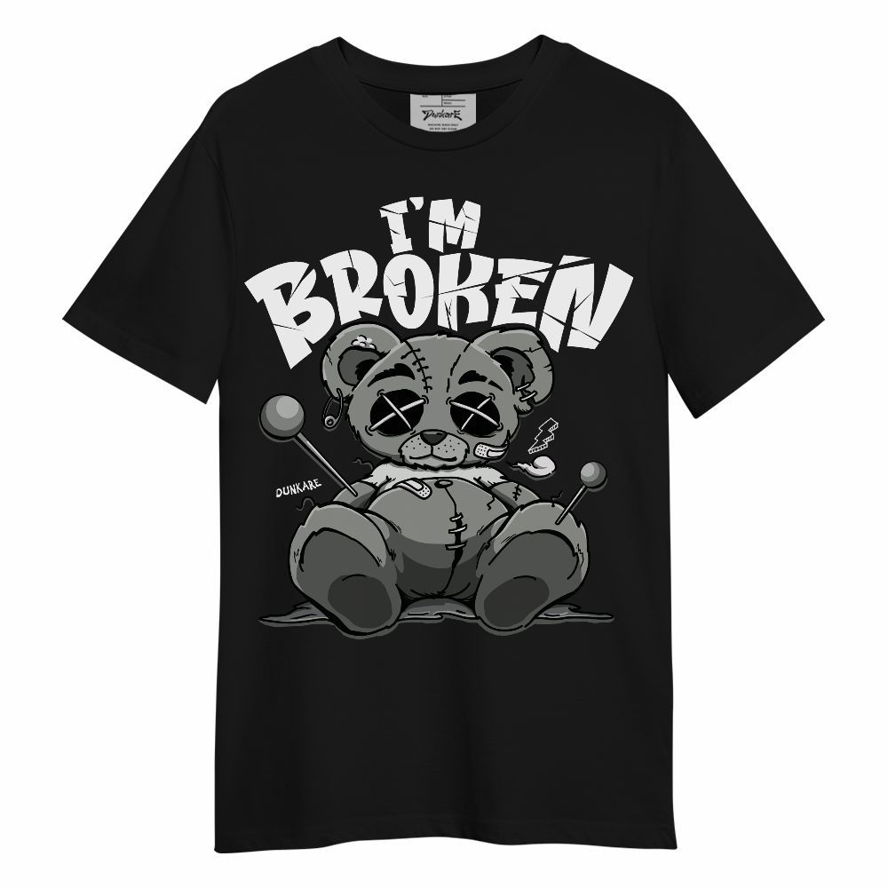 Shirt To Match Retro Wet Cement 4s - I'm Broken Bear Unisex Shirt