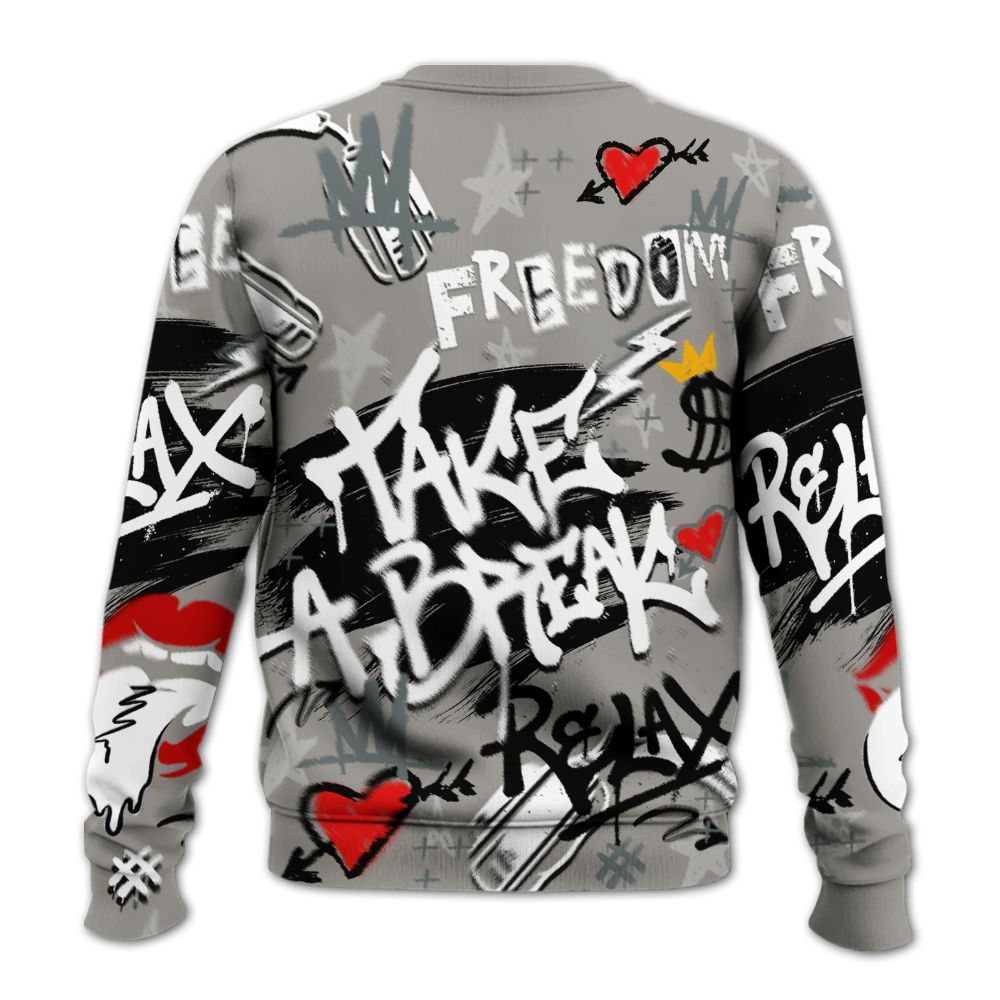Sweatshirt To Match Cool Grey 9s - Take Break Freedom Graffiti Streetwear All Over Print