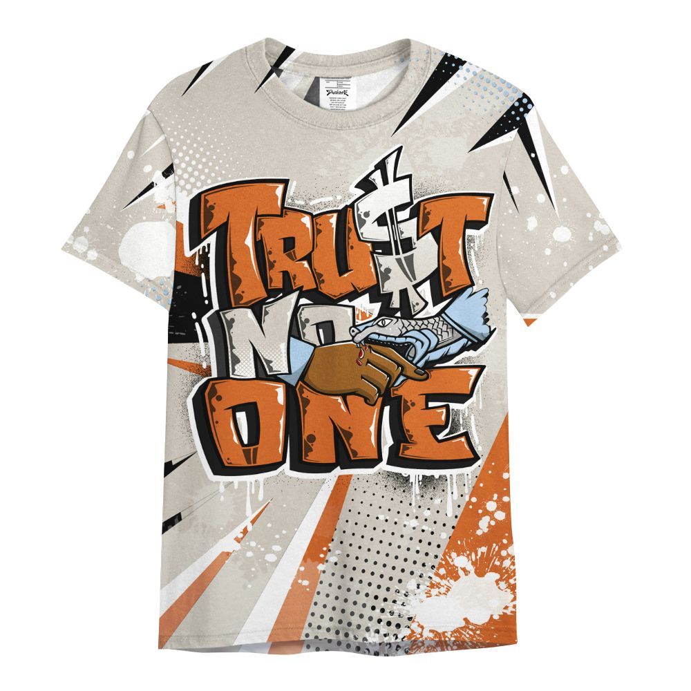 Shirt To Match SE Craft 5s - Poly Trust No One Dripping All Over Print