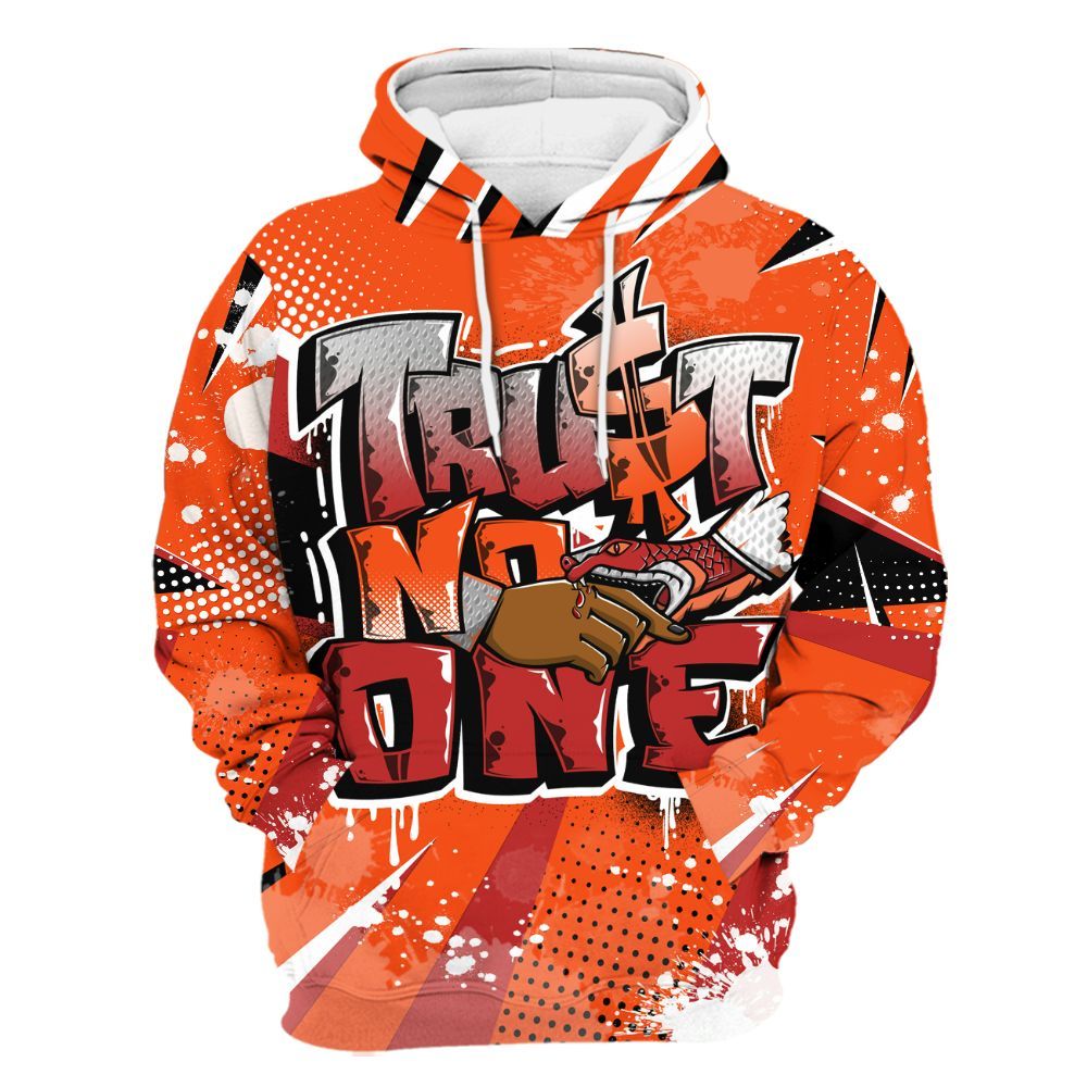 Hoodie To Match Kobe 6 Protro Total Orange - Poly Trust No One Dripping All Over Print