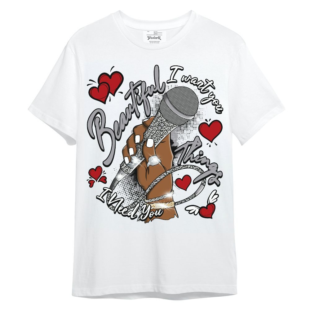 Shirt To Match Cement Grey 3s - Beautiful Things That I've Got Unisex Shirt
