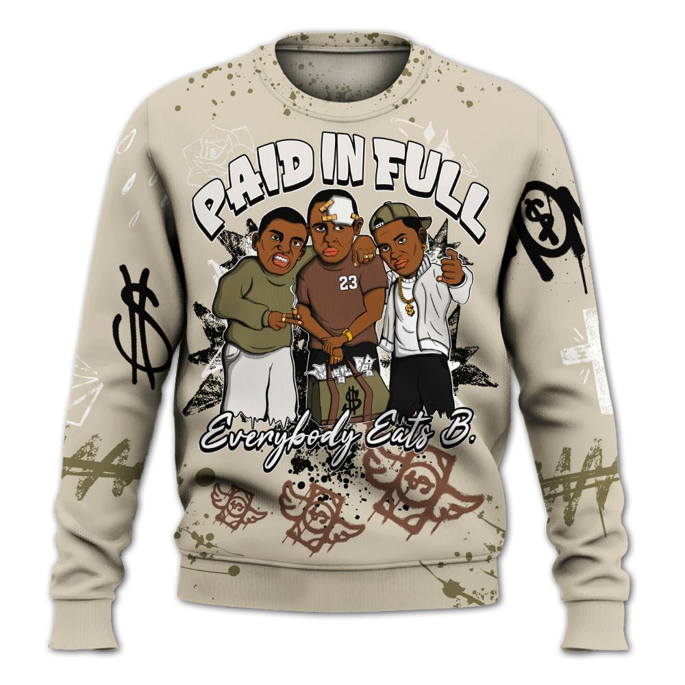 Sweatshirt To Match Sail Neutral Olive 6s - Everybody Paid In Full Crayon All Over Print