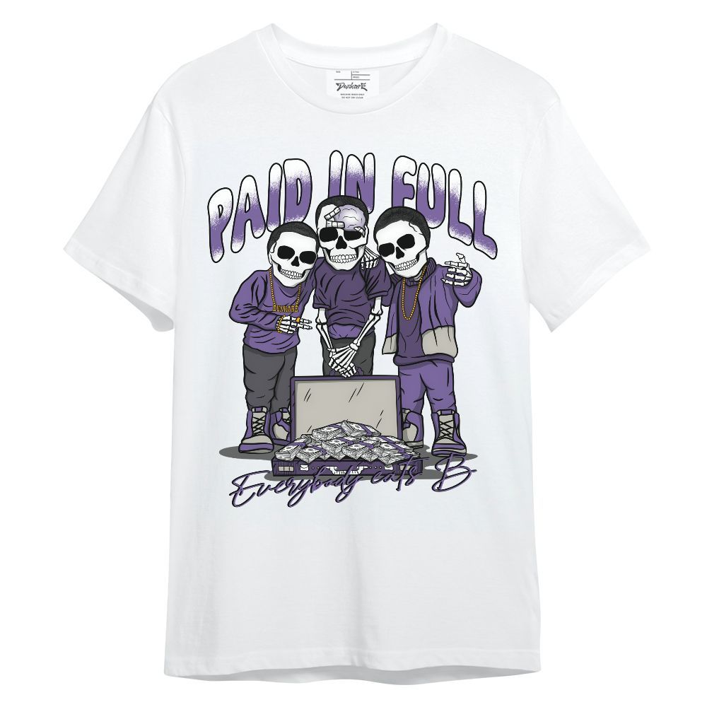 Shirt To Match Dunk Low Black Raspberry - Everybody Paid In Full Unisex Shirt