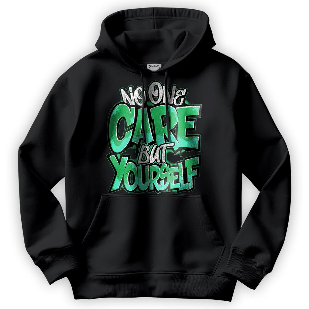 Sweatshirt To Match Black Green Glow 3s Hoodie - Cares Yourself Graphic Hoodie Unisex