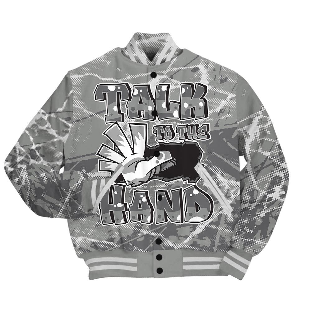 Varsity Jacket To Match Paris Cement Grey 4s - Talk To Hand Profound Graphic Varsity Jacket Unisex