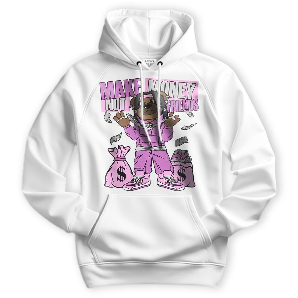 Sweatshirt To Match Hyper Violet 4s Hoodie - Moneys Not Friend Bear Hoodie Unisex