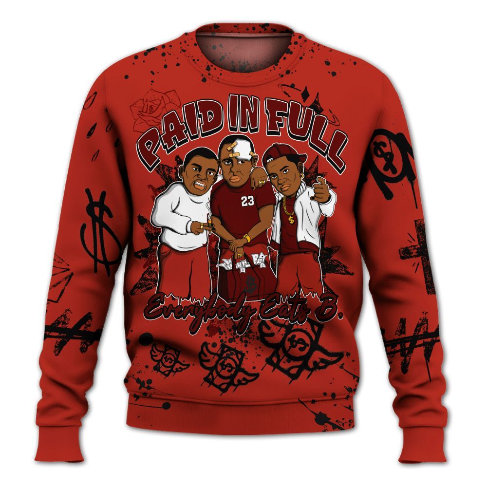 Sweatshirt To Match SP Firewood Orange 4s - Everybody Paid In Full Crayon All Over Print