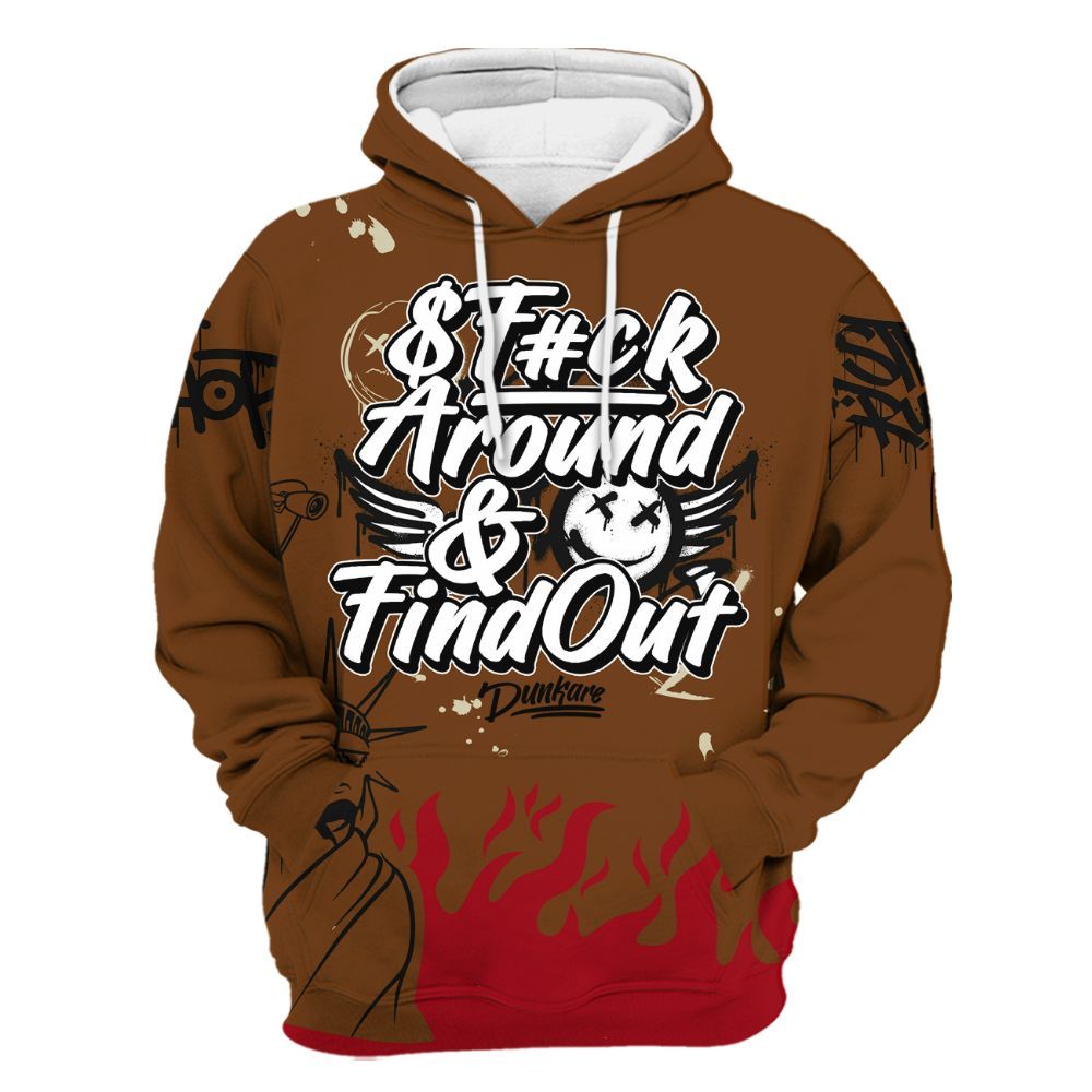 Hoodie To Match Archaeo Brown 5s - Graphic Fck Around Find Out All Over Print