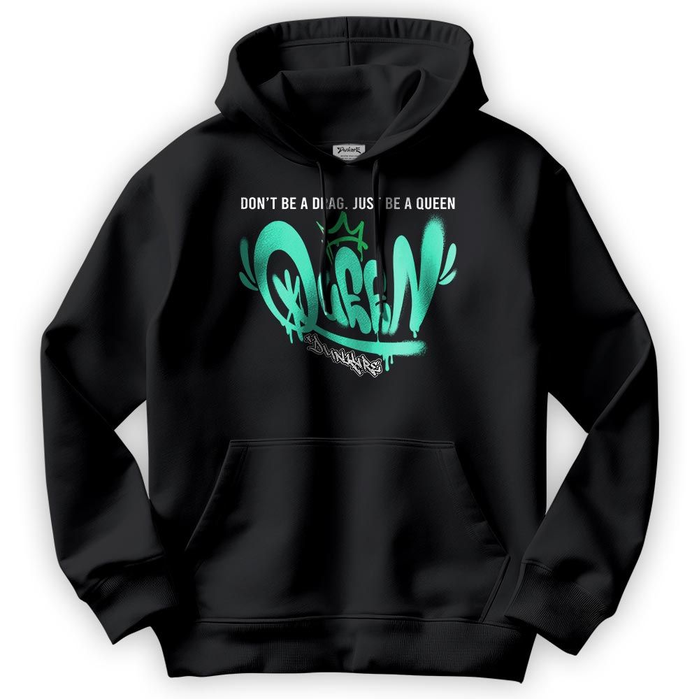 Sweatshirt To Match Black Green Glow 3s Hoodie - Queen Graffiti Hoodie Unisex