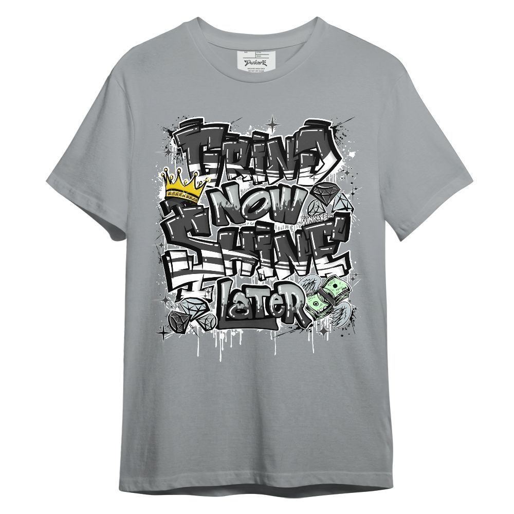 Shirt To Match Black Wolf Grey 12s - Grind2 Shine Later Graphic