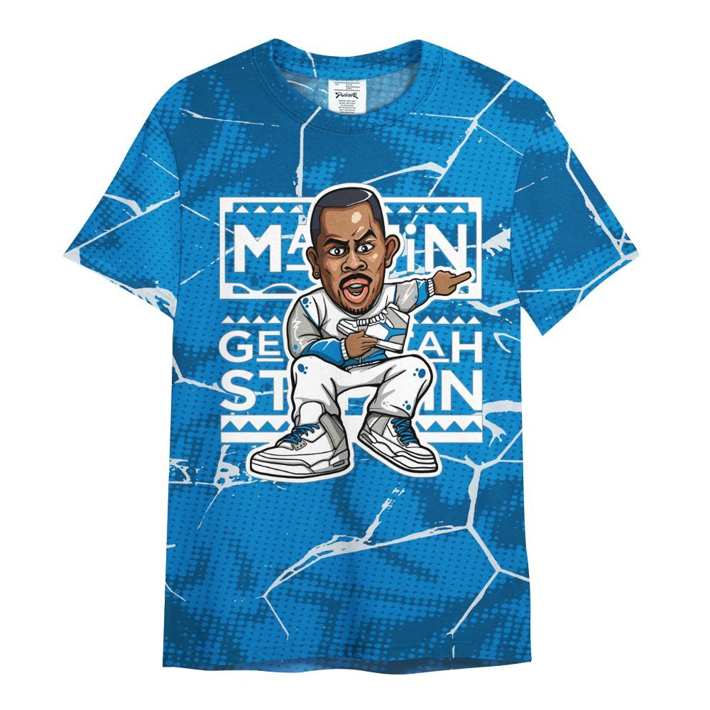Shirt To Match Military Blue 4s - Get Tag Sneakers Steppin' Graphic Crack All Over Print