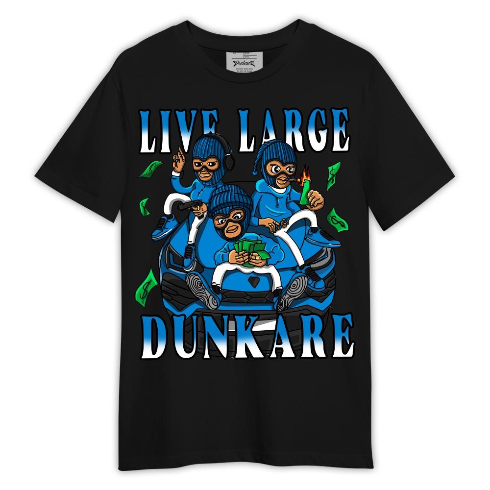 Shirt To Match Industrial Blue 4s - Live Large Shirt Outfit Military Blue 4s 1005 TCD