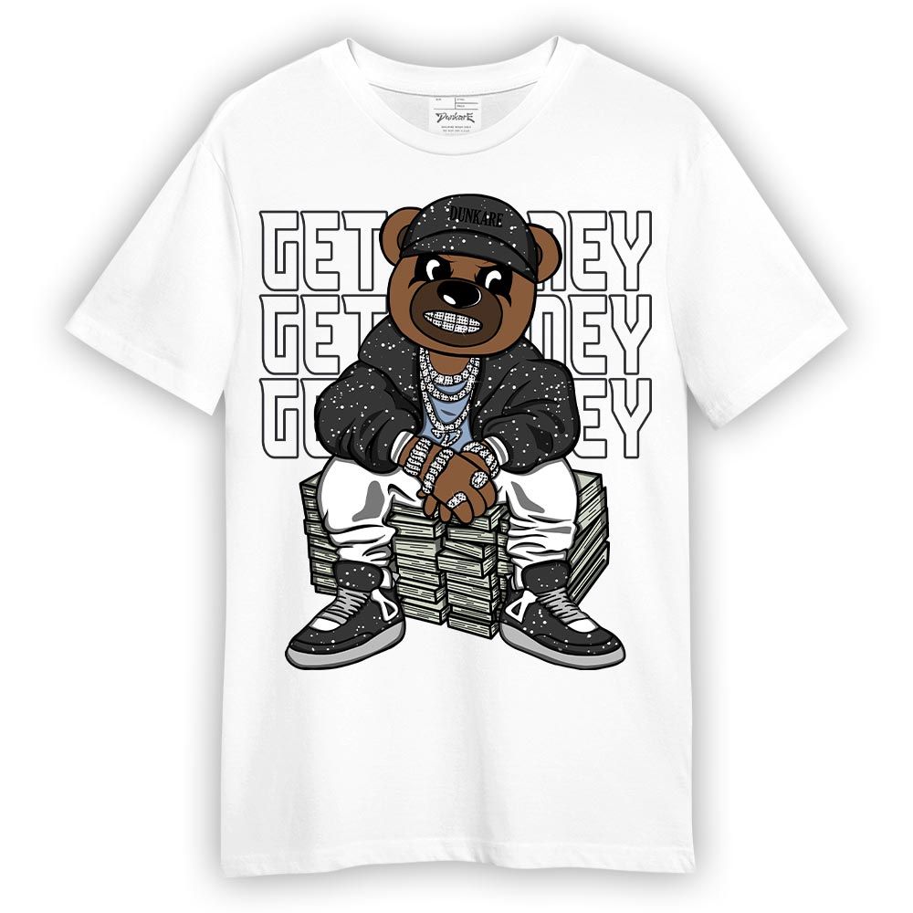 Shirt To Match Reverse Black White 6s - Get Money Bear Shirt Unisex