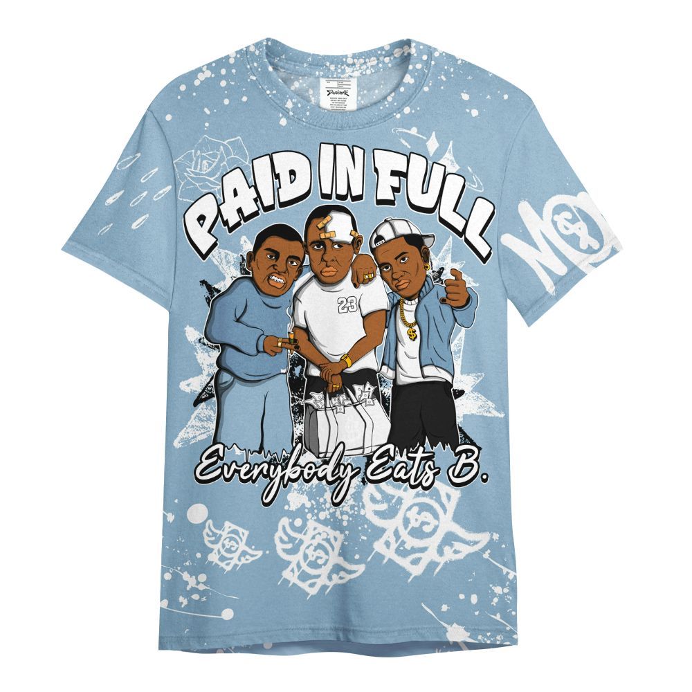 Shirt To Match High University Blue 1s - Everybody Paid In Full Crayon All Over Print