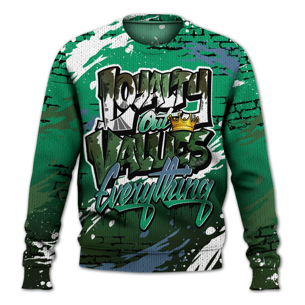 Sweater To Match Foamposite Pro Pine Green 2025 - Values Of Loyalty Drip Graphic