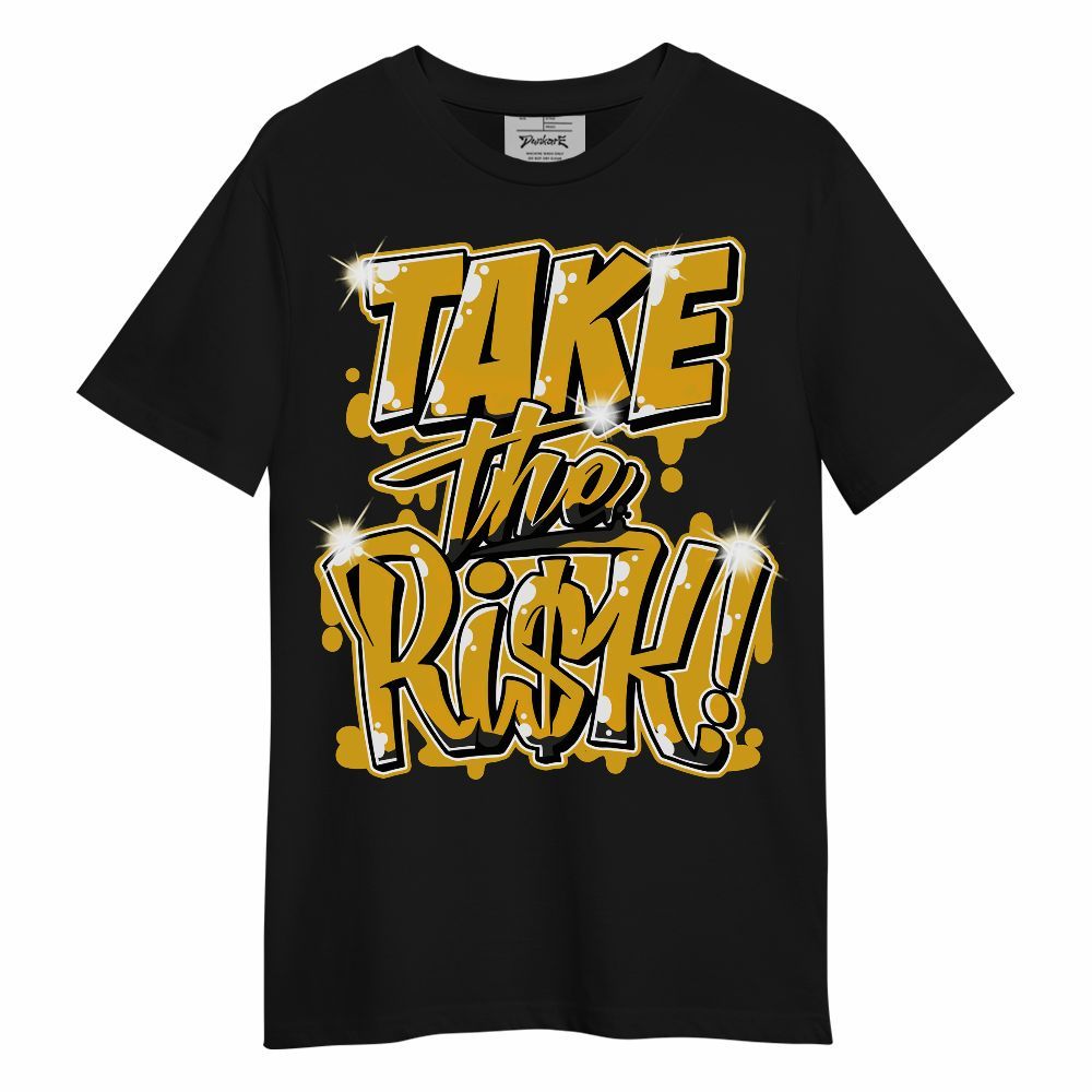 Shirt To Match Vivid Sulfur 4s - Take Risks Unisex Shirt