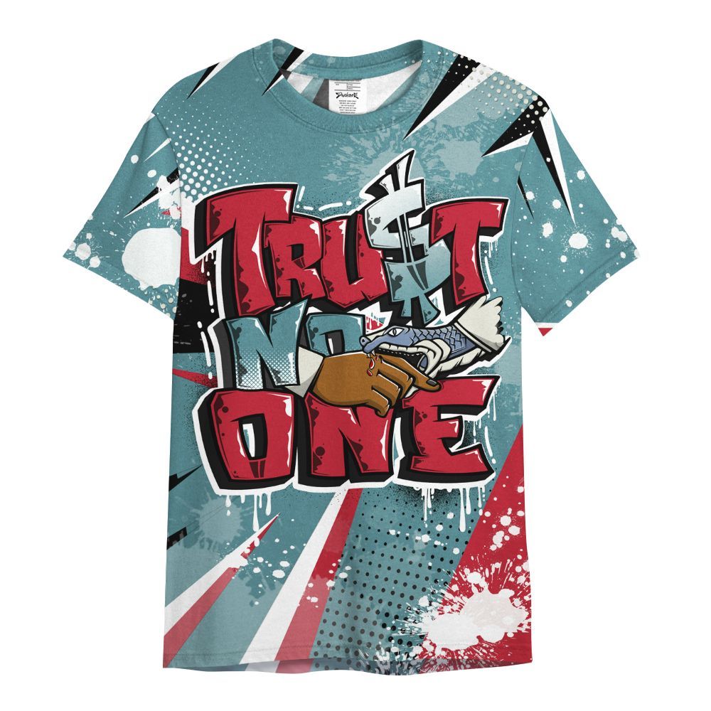 Shirt To Match Dunk Low Denim Turquoise Royal - Poly Trust No One Dripping All Over Print