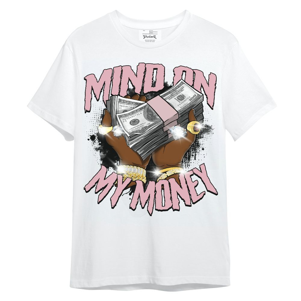 Shirt To Match Air Max DN Pink Foam - Mind On My Money Graphic Unisex Shirt