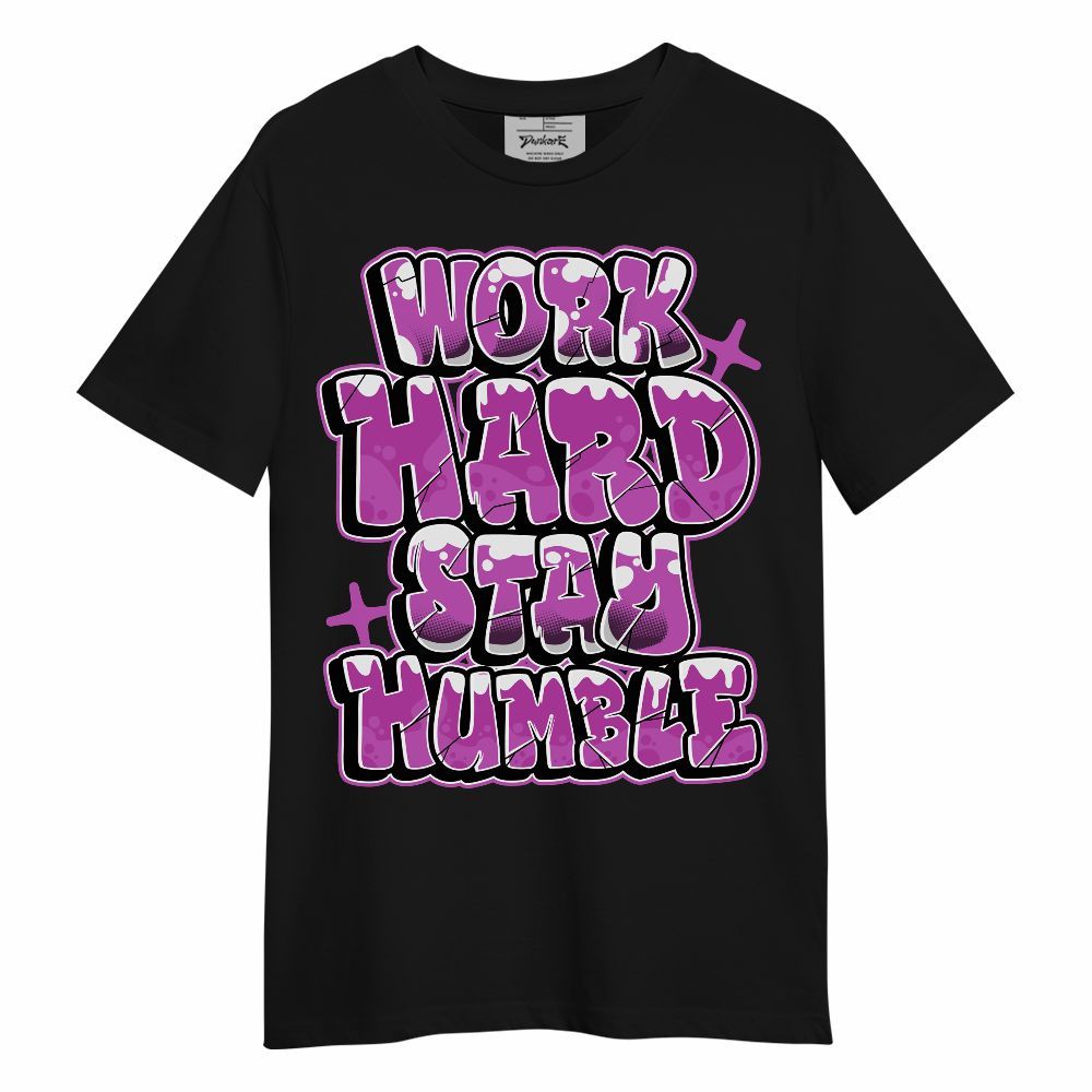 Shirt To Match Hyper Violet 4s - Working Hard And Humble Graphic Unisex Shirt