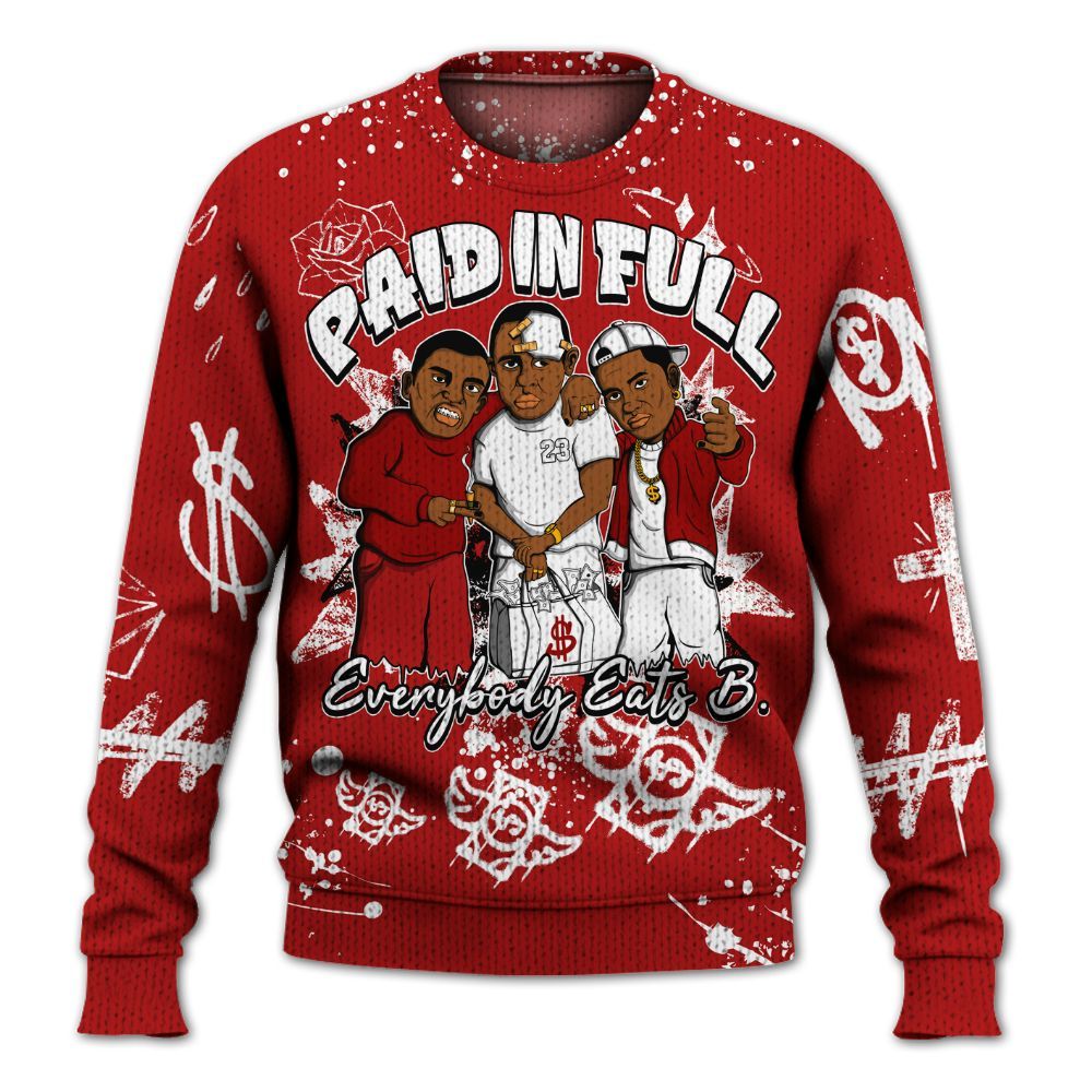Sweater To Match Low Terror White University Red 1s - Everybody Paid In Full Crayon Graphic