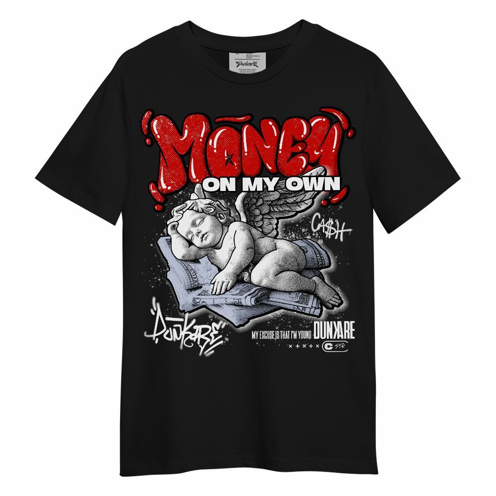 Shirt To Match Fire Red 6s - Money Cash Streetwear Unisex Shirt