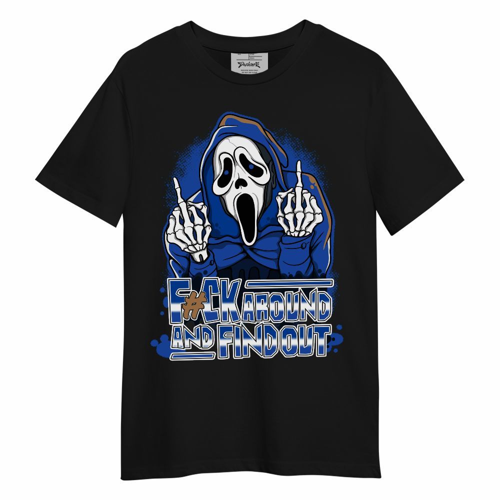 Shirt To Match Dunk High Racer Blue - F#CK And Find Out Graphic Unisex Shirt