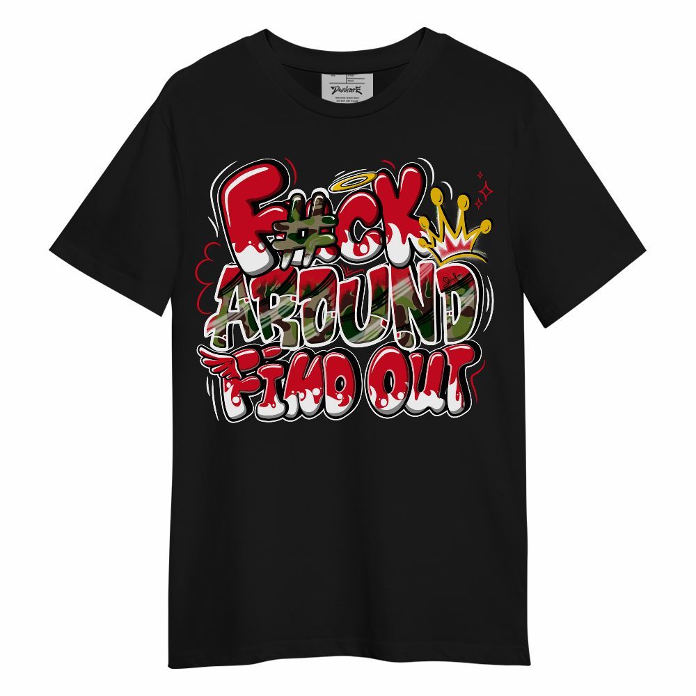 Shirt To Match Air Max 90 Duck Camo Red - FK Around Find Out Unisex Shirt