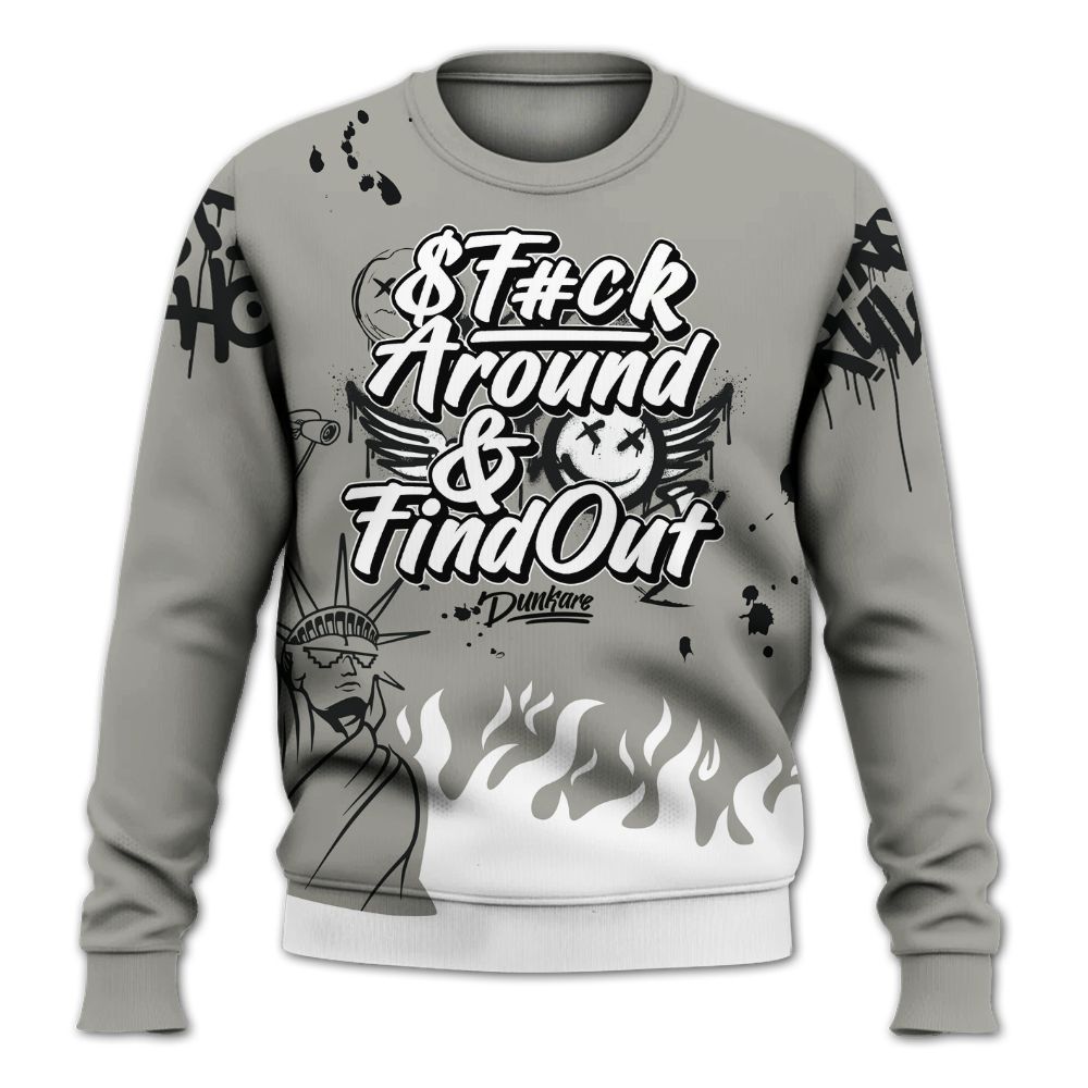 Sweatshirt To Match High Satin Shadow 1s - Graphic Fck Around Find Out All Over Print