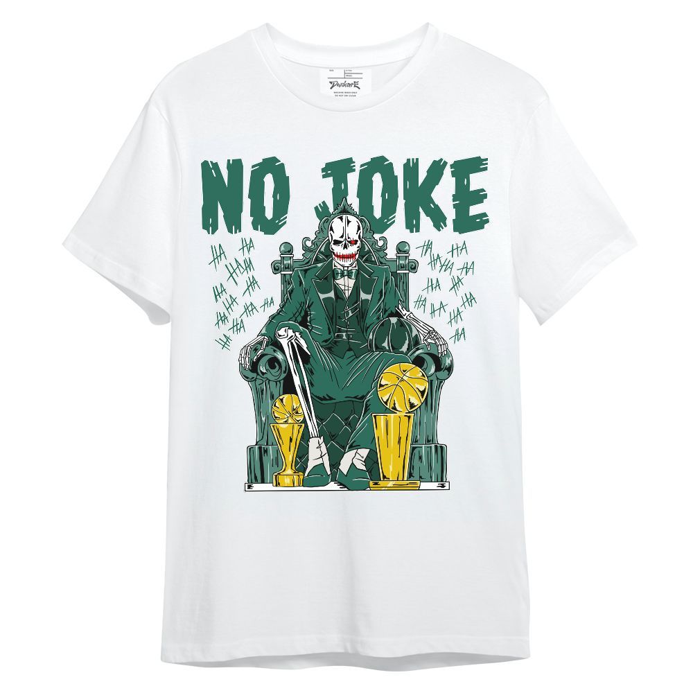 Shirt To Match Oxidized Green 4s - Ain't Joke Skeleton Unisex Shirt