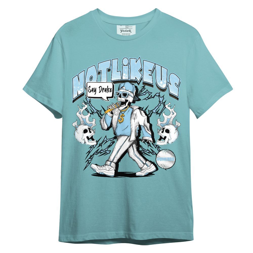 Shirt To Match Legend Blue 11s - Don't Like Us Graphic