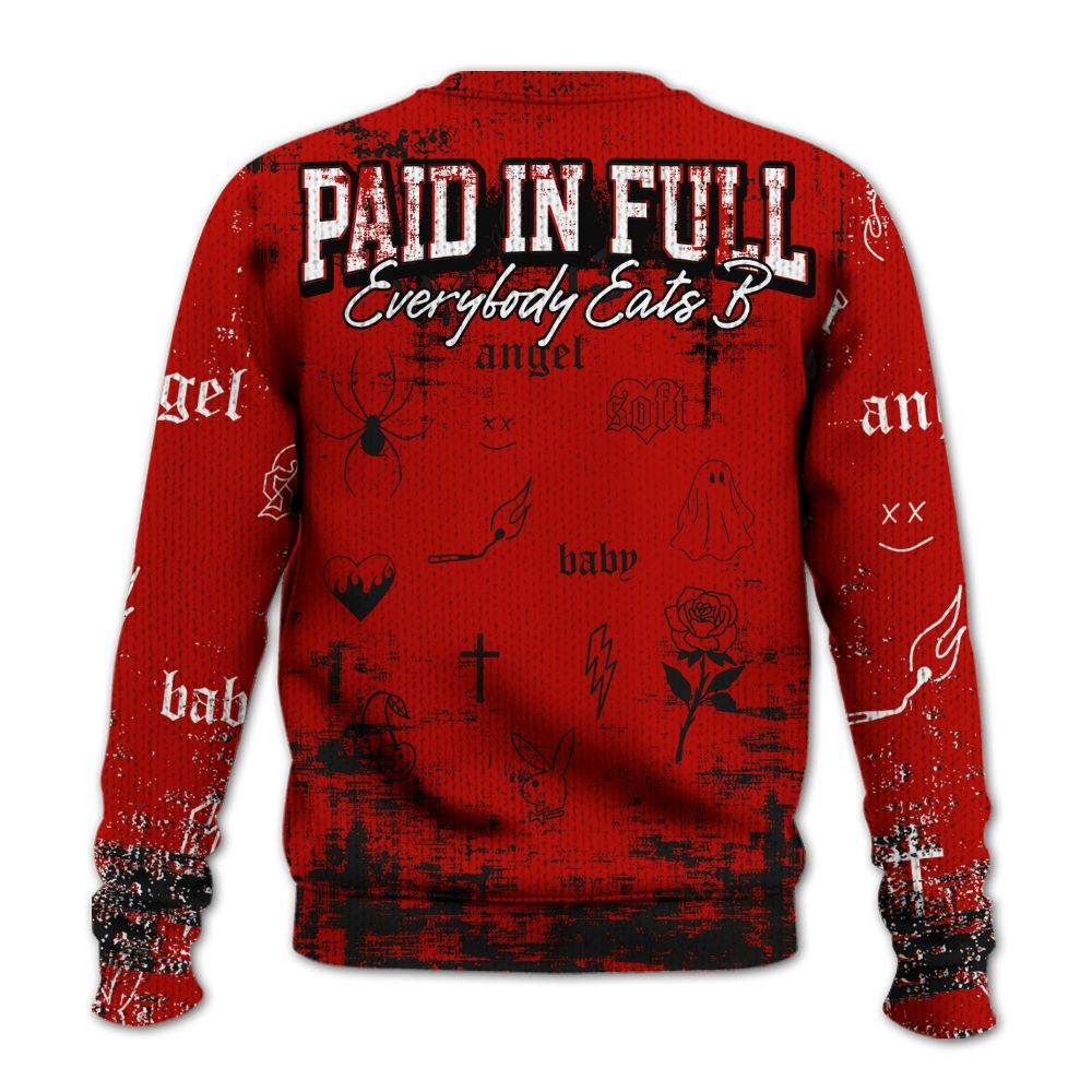 Sweater To Match OG Fire Red 5s - Paid In Full Money Graphic