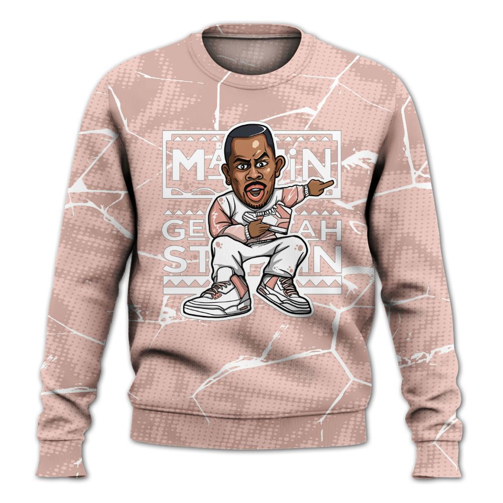 Sweatshirt To Match Low Legend Pink 11s - Get Tag Sneakers Steppin' Graphic Crack All Over Print