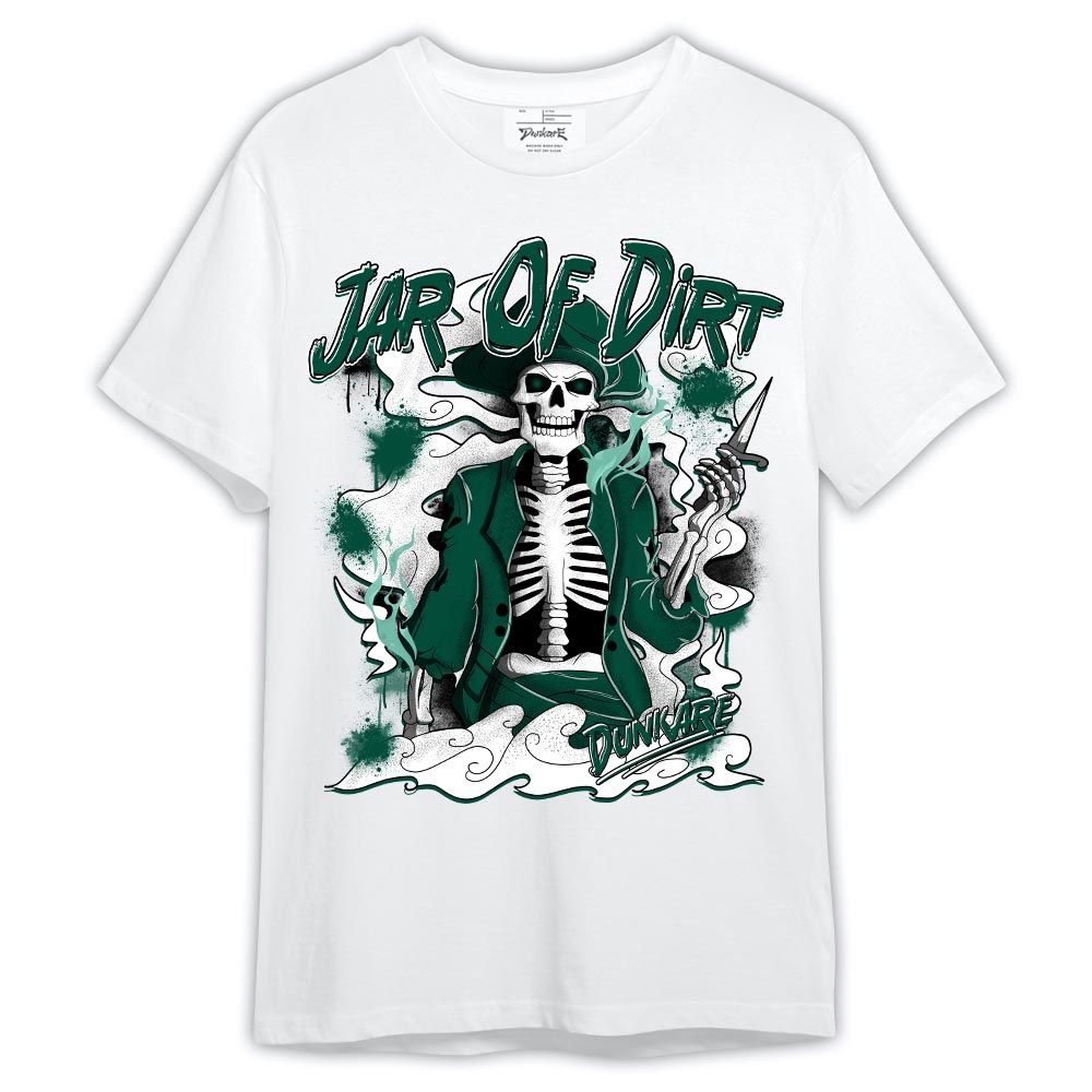 Shirt To Match Oxidized Green 4s - Skeleton Jar Of Dirt Shirt Outfit