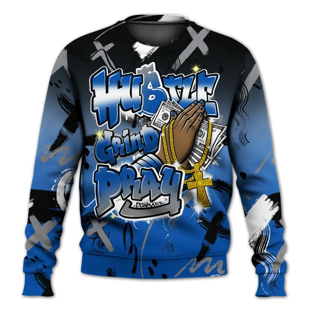 Sweatshirt To Match Racer Blue 5s - Money Hustle Grind Pray All Over Print