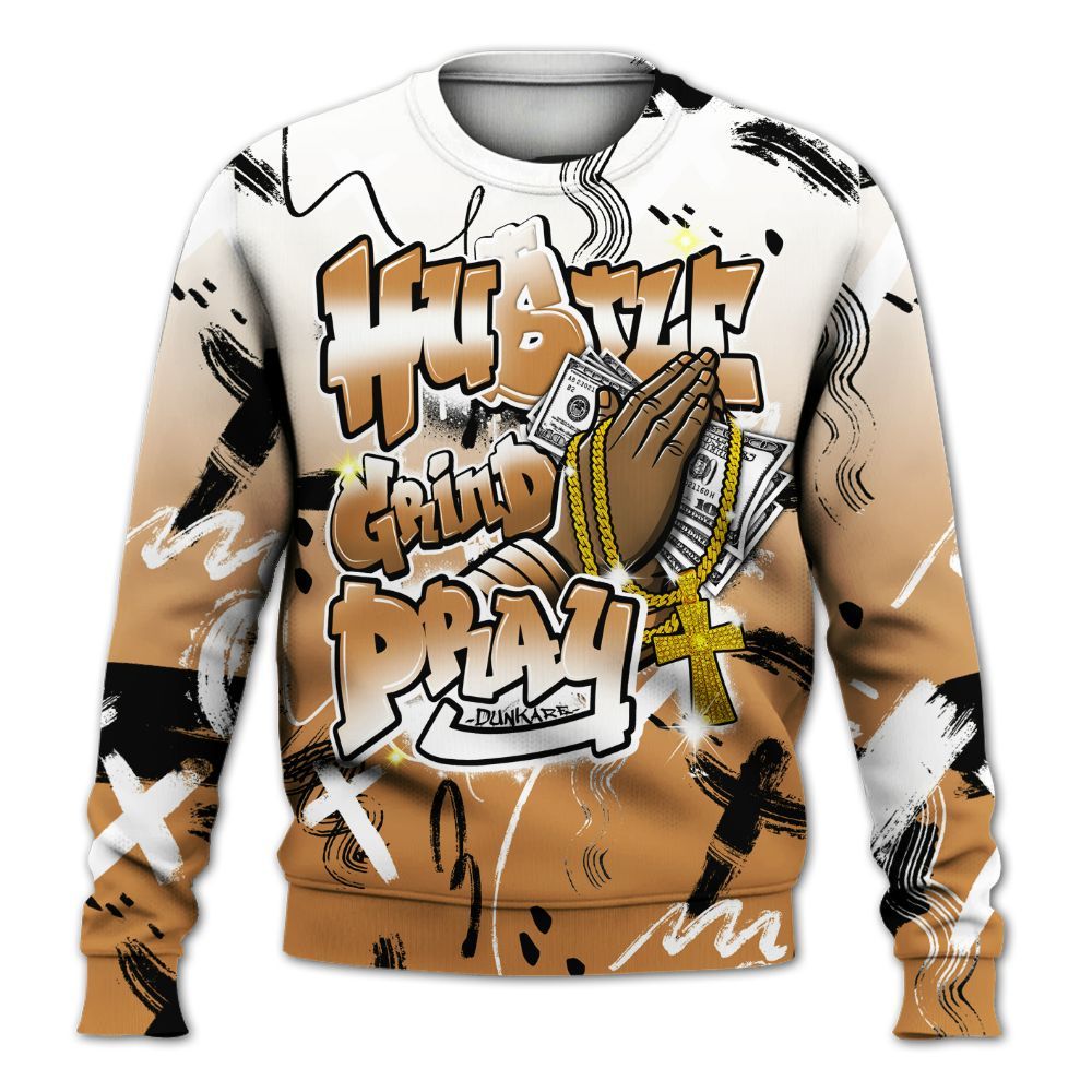 Sweatshirt To Match Dunk Low Nature Wheat Suede - Money Hustle Grind Pray All Over Print