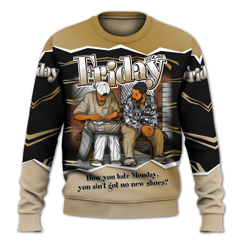 Sweatshirt To Match Max 96 Low Black White Gold - Friday Movie 90s TV All Over Print