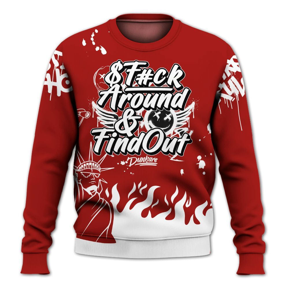 Sweatshirt To Match High OG Varsity Red 1s - Graphic Fck Around Find Out All Over Print
