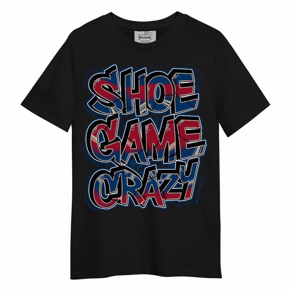Shirt To Match Rare Air 4s - Shoe Game Crazy Graphic Unisex Shirt