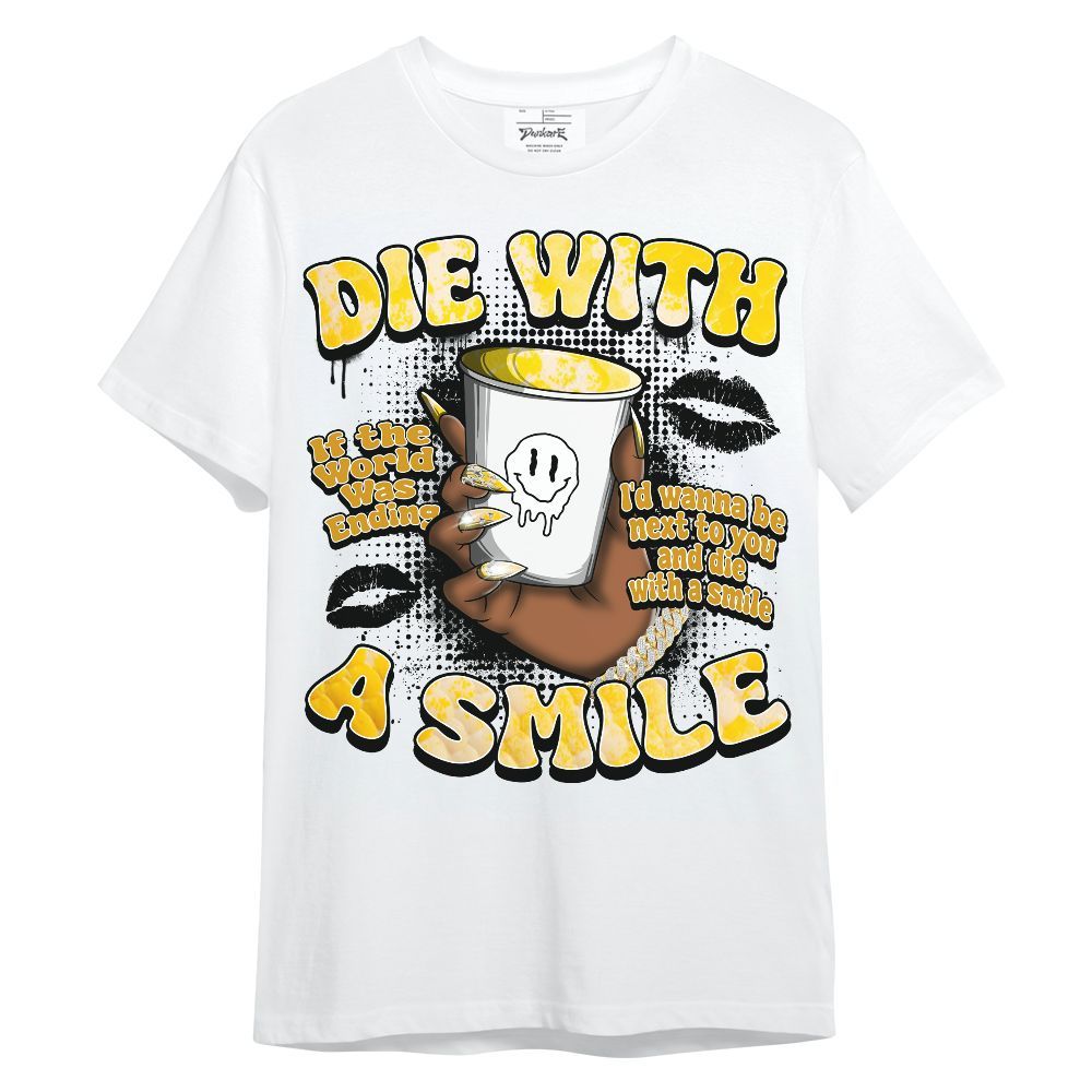 Shirt To Match Low Yellow Python 11s - Die With A Smile Graphic Unisex Shirt