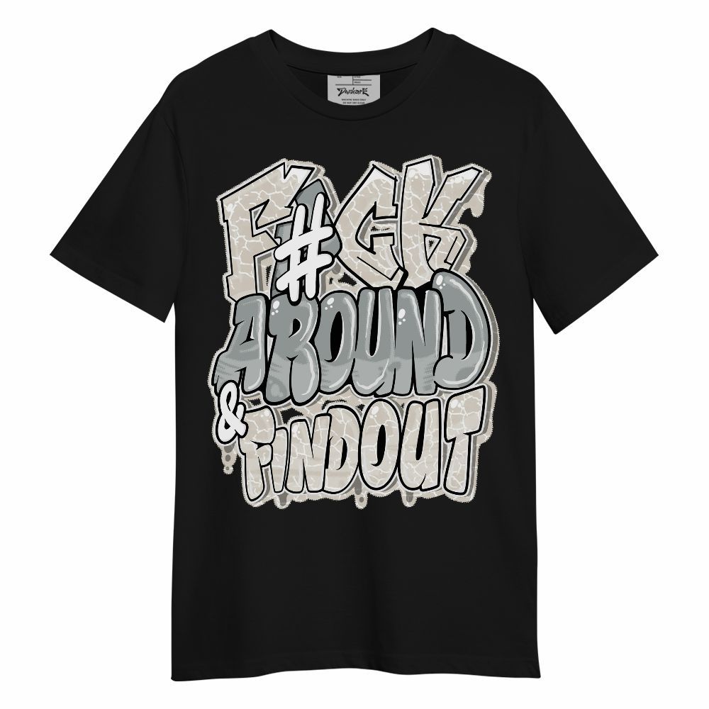 Shirt To Match Retro Pure Money 3s - F Around Find Out Graphic Graphic