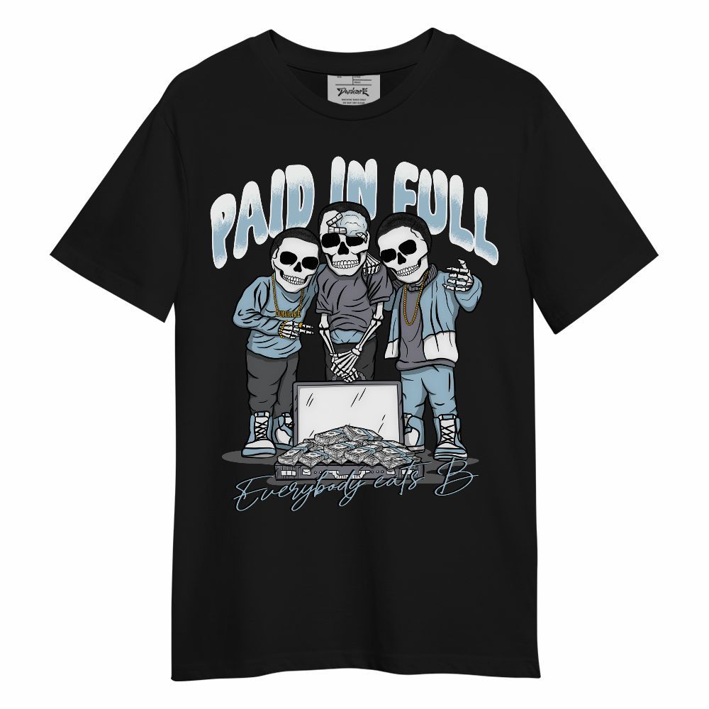 Shirt To Match Chambray 7s - Everybody Paid In Full Unisex Shirt