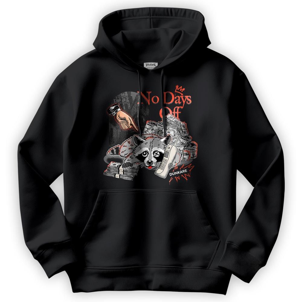 Sweatshirt To Match Georgia Peach 3s Hoodie - No Days Off Raccoon Hoodie Unisex
