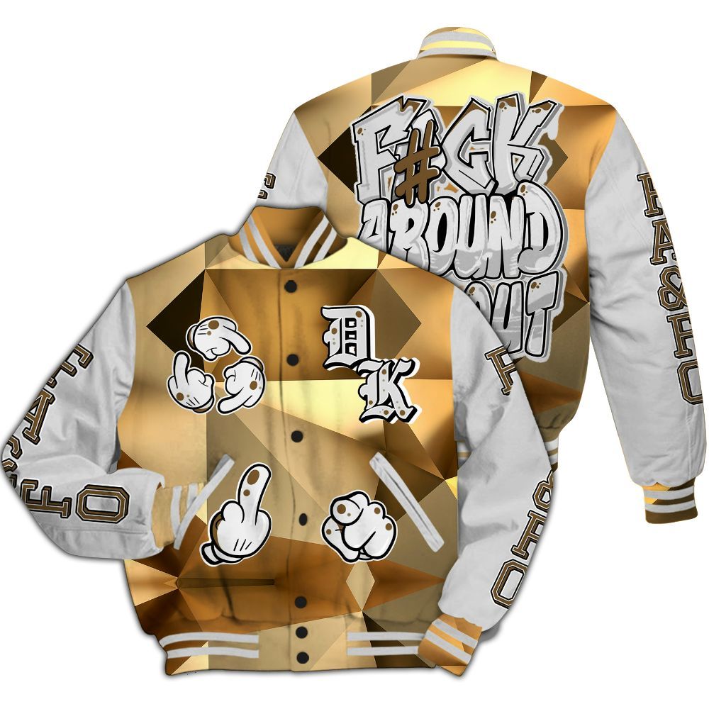 Varsity Jacket To Match NET Gold 4s - F Around Find Out Graphic All Over Print