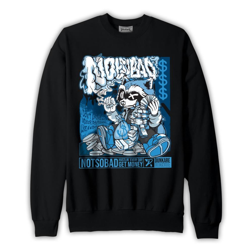 Sweatshirt To match Powder Blue 9s Sweatshirt - Not So Bad Graphic Graphic 1405 PAT
